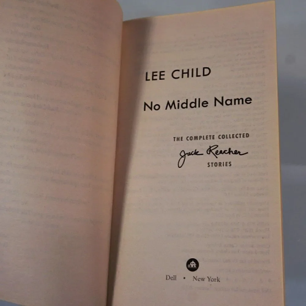 No Middle Name The Complete Collected Jack Reacher Short Stories by Lee Child